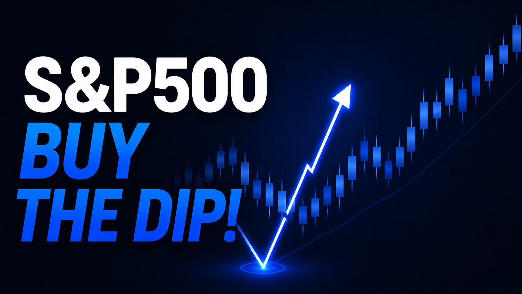 Buy The Dip for S&P500